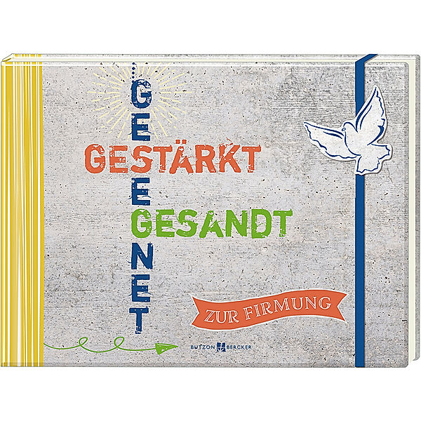 Gesegnet. Gestärkt. Gesandt, Bastian Rütten