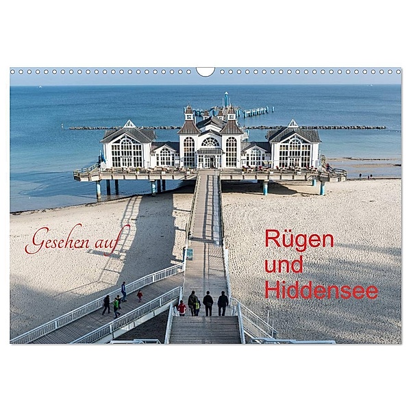 Gesehen auf - Rügen und Hiddensee (Wandkalender 2024 DIN A3 quer), CALVENDO Monatskalender, Karl-Günter Balzer