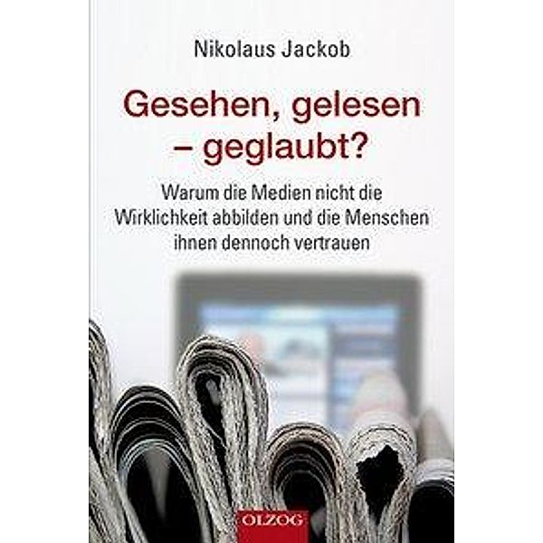 Gesehen, gelesen - geglaubt?, Nikolaus Jackob