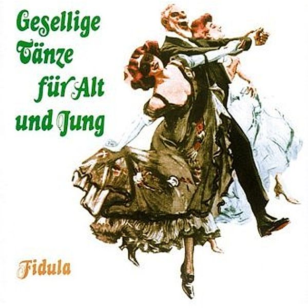 Gesellige Tänze für Alt und Jung, 2 Audio-CDs