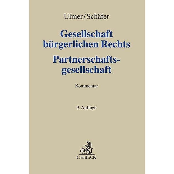 Gesellschaft bürgerlichen Rechts und Partnerschaftsgesellschaft, Carsten Schäfer, Peter Ulmer