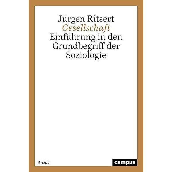 Gesellschaft / Campus Studium, Jürgen Ritsert