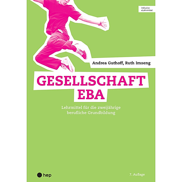 Gesellschaft EBA (Print inkl. eLehrmittel, Neuauflage 2022), Ruth Imseng, Andrea Guthoff