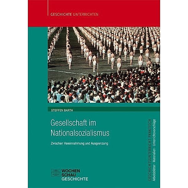 Gesellschaft im Nationalsozialismus, Steffen Barth