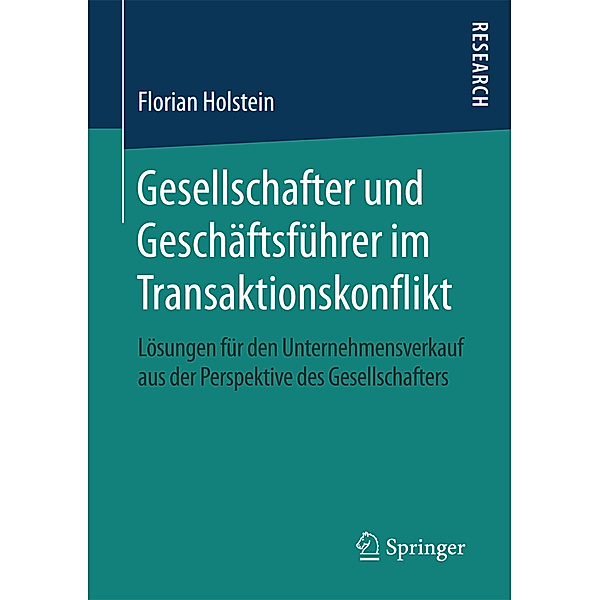 Gesellschafter und Geschäftsführer im Transaktionskonflikt, Florian Holstein