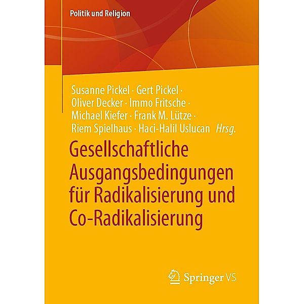 Gesellschaftliche Ausgangsbedingungen für Radikalisierung und Co-Radikalisierung / Politik und Religion