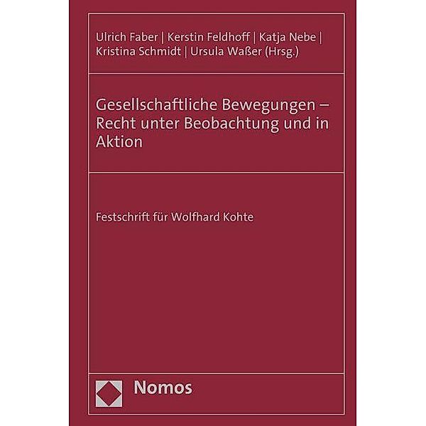 Gesellschaftliche Bewegungen - Recht unter Beobachtung und in Aktion