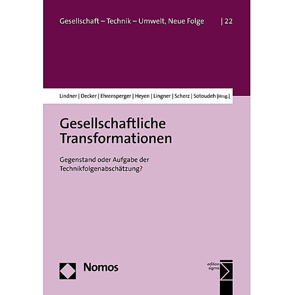 Gesellschaftliche Transformationen / Gesellschaft - Technik - Umwelt. Neue Folge Bd.22