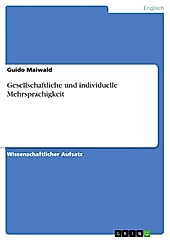 Gesellschaftliche und individuelle Mehrsprachigkeit - eBook - Guido Maiwald,