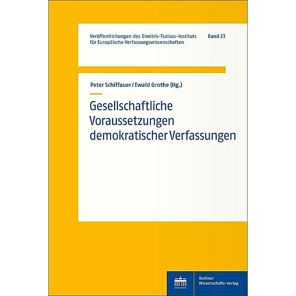 Gesellschaftliche Voraussetzungen demokratischer Verfassungen