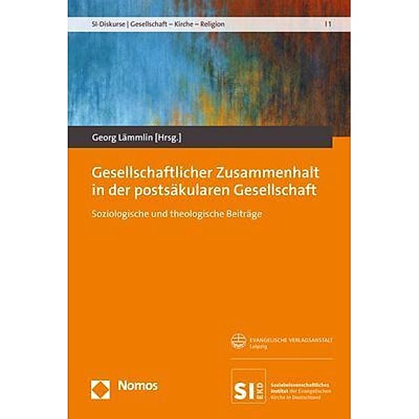 Gesellschaftlicher Zusammenhalt in der postsäkularen Gesellschaft