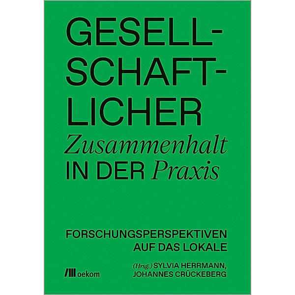 Gesellschaftlicher Zusammenhalt in der Praxis