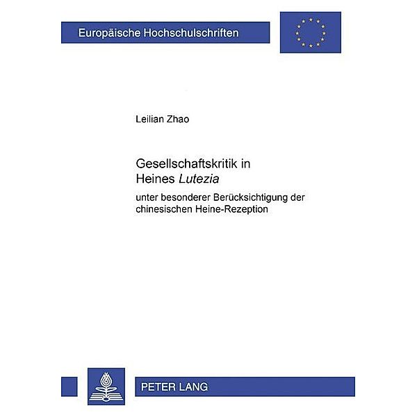 Gesellschaftskritik in Heines Lutezia, Leilian Zhao