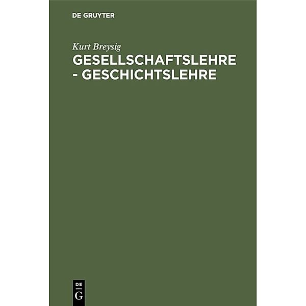 Gesellschaftslehre - Geschichtslehre, Kurt Breysig