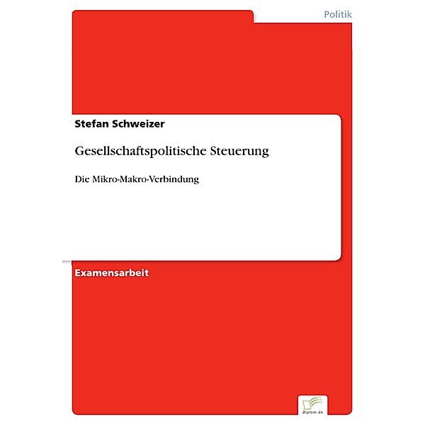 Gesellschaftspolitische Steuerung, Stefan Schweizer