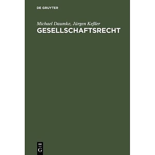 Gesellschaftsrecht, Michael Daumke, Jürgen Keßler