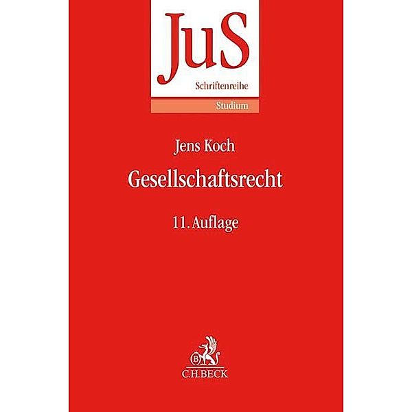 Gesellschaftsrecht, Uwe Hüffer, Jens Koch