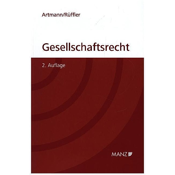 Gesellschaftsrecht, Eveline Artmann, Friedrich Rüffler