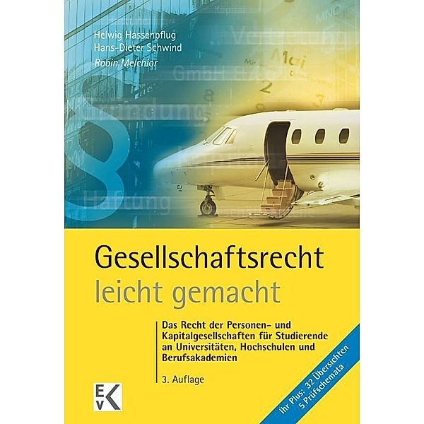 Gesellschaftsrecht - leicht gemacht., Robin Melchior