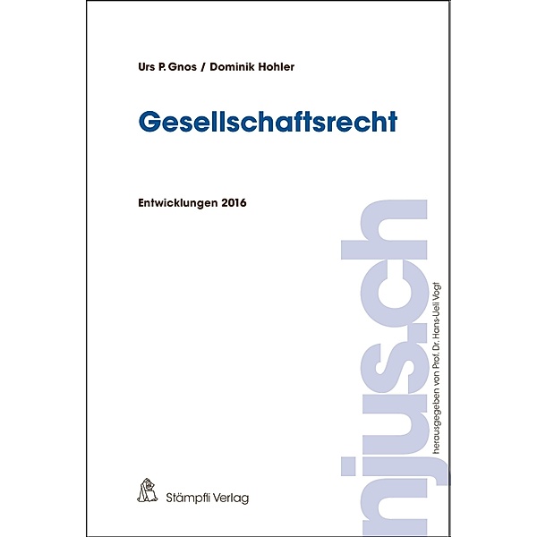 Gesellschaftsrecht / njus.ch, Urs P. Gnos, Dominik Hohler