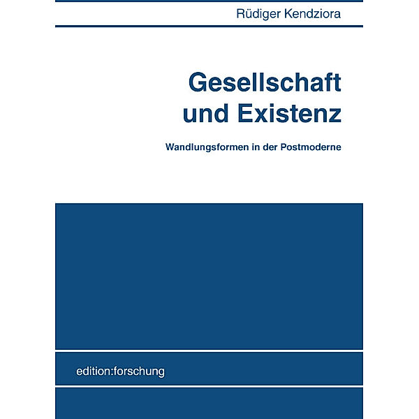 GesellschaftundExistenz, Rüdiger Kendziora