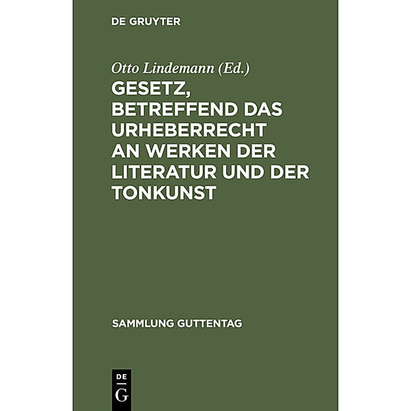 Gesetz, betreffend das Urheberrecht an Werken der Literatur und der Tonkunst