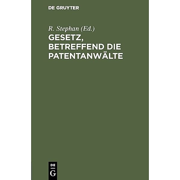 Gesetz, betreffend die Patentanwälte