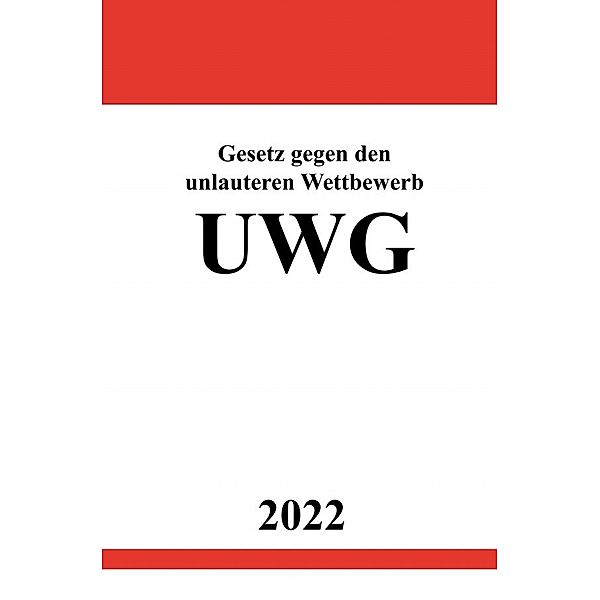 Gesetz gegen den unlauteren Wettbewerb UWG 2022, Ronny Studier