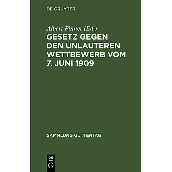 Gesetz gegen den unlauteren Wettbewerb vom 7. Juni 1909