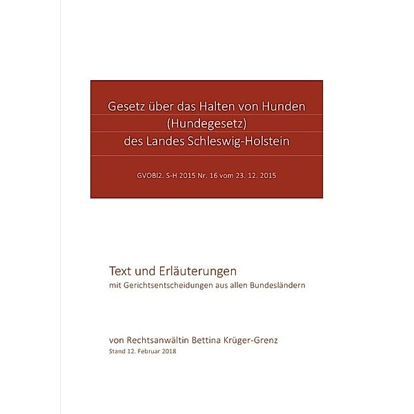 Gesetz über das Halten von Hunden des Landes Schleswig-Holstein, Bettina Krüger