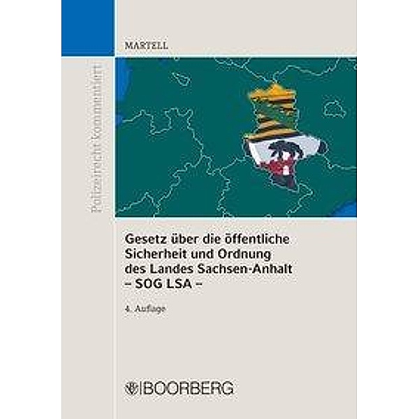 Gesetz über die öffentliche Sicherheit und Ordnung Sachsen-Anhalt (SOG LSA), Jörg-Michael Martell