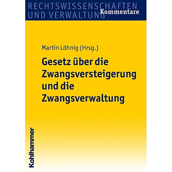 Gesetz über die Zwangsversteigerung und die Zwangsverwaltung, Claus Ahrens, Annegret Hannemann, Georg Heiß, Kathrin Huber, Barbara Zecca-Jobst, Thomas Kuhn, Martin Löhnig, Adalbert Makos, Holger Pestel, Richard Rachlitz, Grit Siwonia, Rüdiger Bauch, Manfred Steffen, Matthias Stenzel, Thomas Strauß, Elke Bäuerle, Ines Bluhm, Holger Blümle, Friedrich L. Cranshaw, Helmut Ferstl, Philipp S. Fischinger, Andreas Gietl