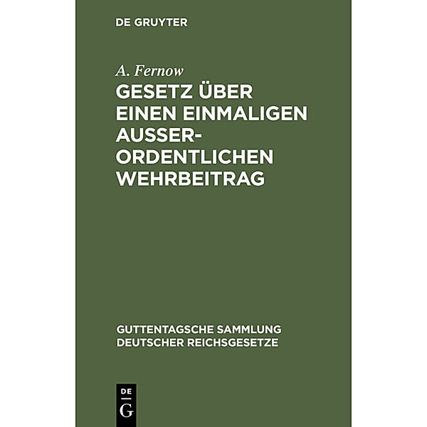 Gesetz über einen einmaligen außerordentlichen Wehrbeitrag, A. Fernow