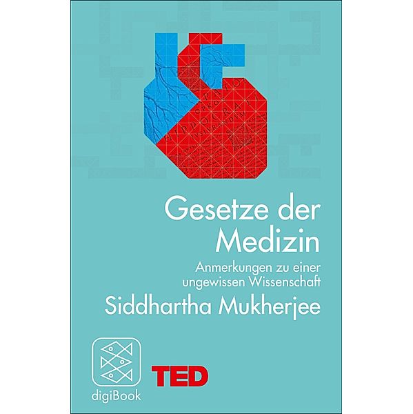 Gesetze der Medizin, Siddhartha Mukherjee