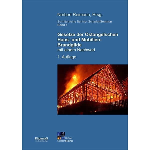 Gesetze der Ostangelschen Haus- und Mobilien-Brandgilde, Norbert Reimann