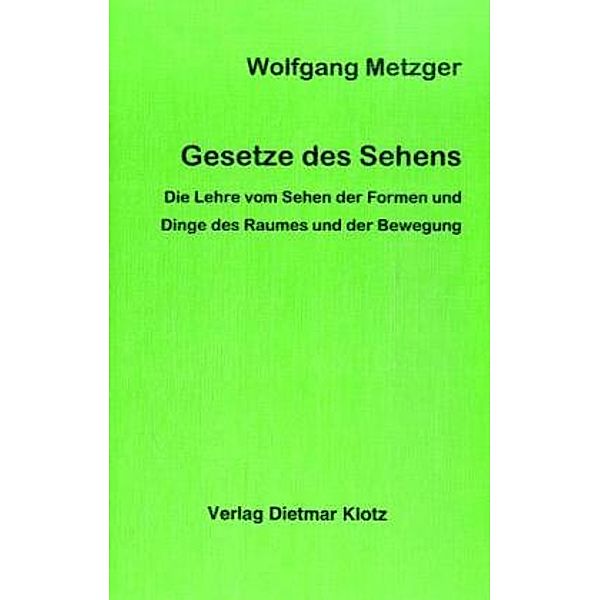 Gesetze des Sehens, Wolfgang Metzger