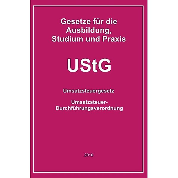 Gesetze für die Ausbildung, Studium und Praxis / UStG, Helmut Buchem