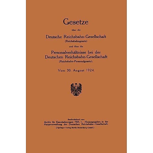 Gesetze über die Deutsche Reichsbahn-Gesellschaft (Reichsbahngesetz) und über die Personalverhältnisse bei der Deutschen Reichsbahn-Gesellschaft (Reichsbahn-Personalgesetz), Deutsche Reichsbahn-Gesellchaft