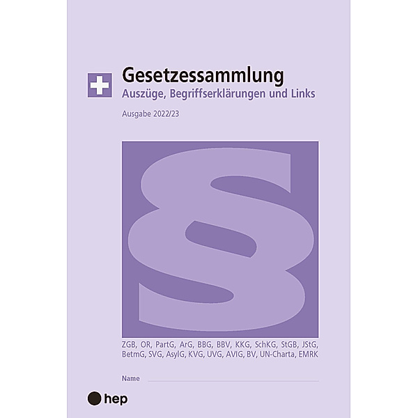 Gesetzessammlung 2022/2023 (Ausgabe A4), Hanspeter Maurer, Beat Gurzeler