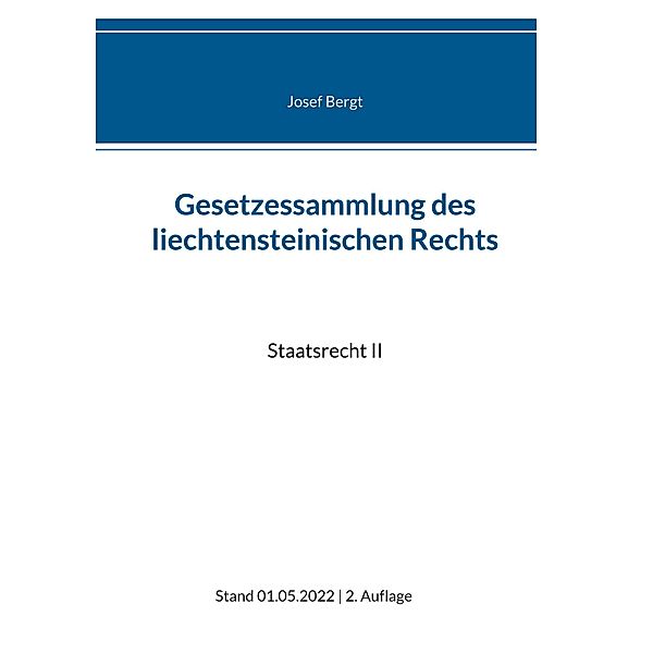 Gesetzessammlung des liechtensteinischen Rechts / Gesetzessammlung des liechtensteinischen Rechts Bd.8