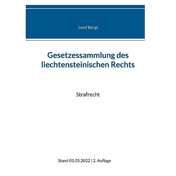 Gesetzessammlung des liechtensteinischen Rechts / Gesetzessammlung des liechtensteinischen Rechts Bd.5