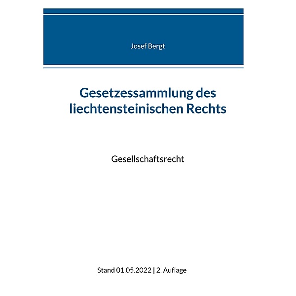 Gesetzessammlung des liechtensteinischen Rechts / Gesetzessammlung des liechtensteinischen Rechts Bd.2