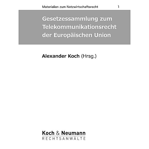 Gesetzessammlung zum Telekommunikationsrecht der Europäischen Union