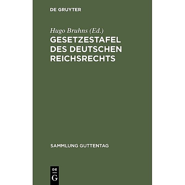 Gesetzestafel des deutschen Reichsrechts / Sammlung Guttentag