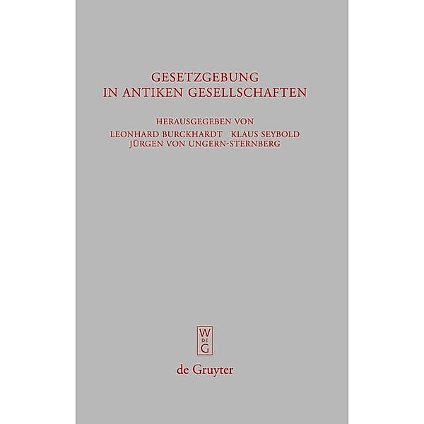 Gesetzgebung in antiken Gesellschaften / Beiträge zur Altertumskunde Bd.247