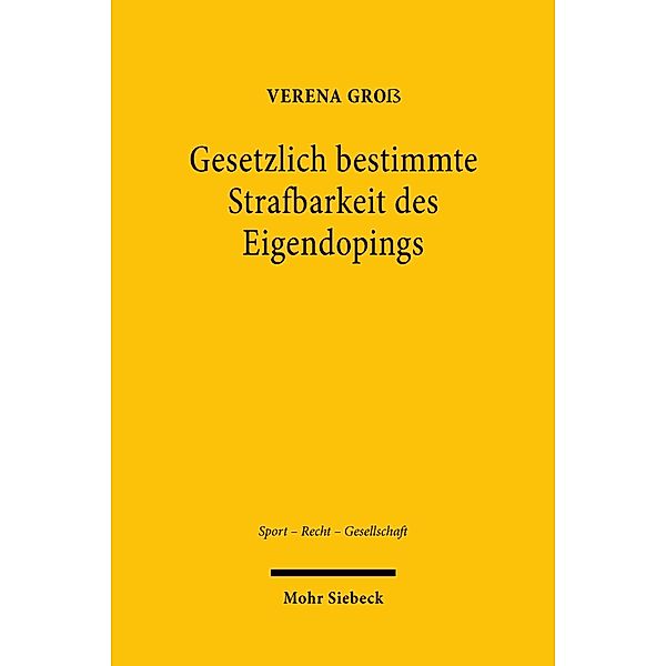 Gesetzlich bestimmte Strafbarkeit des Eigendopings, Verena Gross