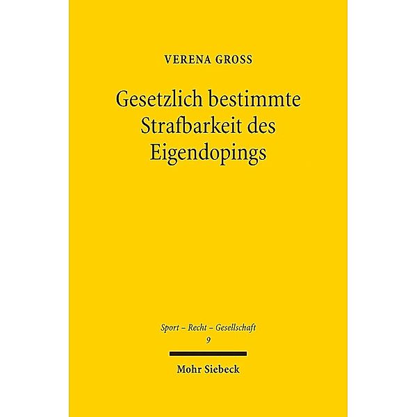 Gesetzlich bestimmte Strafbarkeit des Eigendopings, Verena Gross