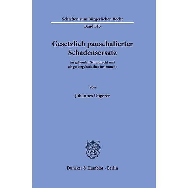 Gesetzlich pauschalierter Schadensersatz., Johannes Ungerer