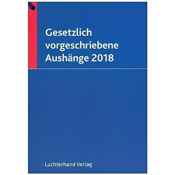 Gesetzlich vorgeschriebene Aushänge 2018