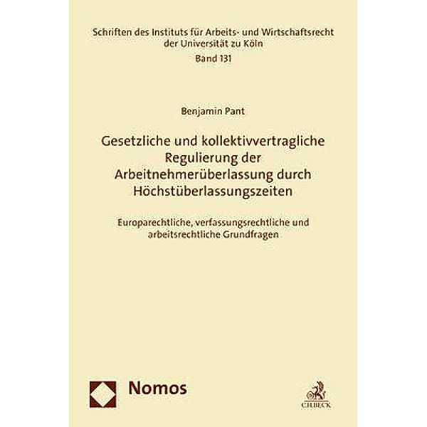 Gesetzliche und kollektivvertragliche Regulierung der Arbeitnehmerüberlassung durch Höchstüberlassungszeiten, Benjamin Pant